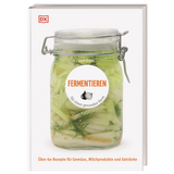 Fermentieren - Fermentieren
