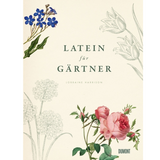 Latein für Gärtner - Latein für Gärtner