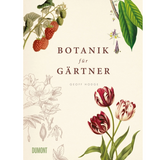 Botanik für Gärtner - Botanik für Gärtner