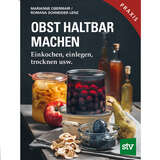 Obst haltbar mschen - Obst haltbar mschen
